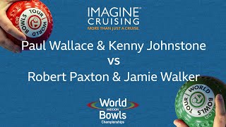 World Indoor Bowls Championship  P Wallace amp K Johnstone vs R Paxton amp J Walker Day 4 Match 5 [upl. by Honniball698]