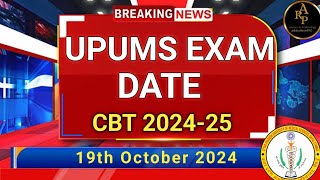 🚨UPUMS Announcement of Examination Date 202425  UPUMS Exam Date 19 October 2024 🫣🚨 [upl. by Ame490]