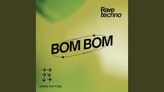 Bom Bom John Patton [upl. by Elspet]