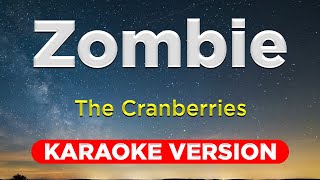 ZOMBIE  The Cranberries HQ KARAOKE VERSION with lyrics [upl. by Daggna]