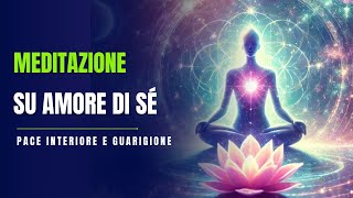 Meditazione su Amore di Sé [upl. by Per]