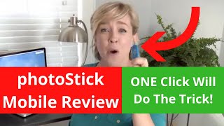 photoStick Mobile Review  ONE Click Will Do The Trick – That’s It 😲 [upl. by Ennovi264]