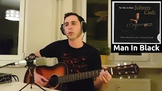 Johnny Cash  quotMan In Blackquot Acoustic Cover [upl. by Kowal971]