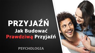 Czym jest PRZYJAŹŃ Psychologia [upl. by Davin]