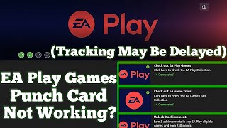 EA Play Games Punch Card Not Working [upl. by Anecusa415]