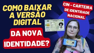 BAIXE A VERSÃO DIGITAL DO NOVO RG  NOVA IDENTIDADE  CARTEIRA DE IDENTIDADE NACIONAL  CIN [upl. by Nilrac528]