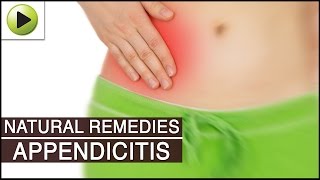 Appendicitis  Natural Ayurvedic Home Remedies [upl. by Gerdeen21]