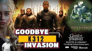 GOODBYE K312  Game Of Thrones Winter Is Coming GoTWiC [upl. by Vola]