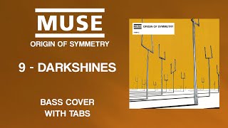 Muse  Darkshines Bass Cover w OnScreen Tabs [upl. by Anertac]