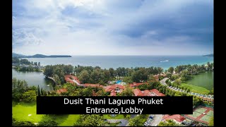 두싯타니라구나 푸켓리조트 입구로비 Dusit Thani Laguna Phuket [upl. by Babette]