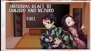 Past Hashiras React To Tanjiro And Nezuko Kamado [upl. by Eilyw]