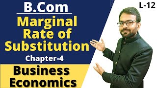 Marginal Rate of Substitution  Business Economics  Bcom 1st year [upl. by Newol]