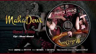 Maha Dewi  Dewi Cinta Official Audio Video [upl. by Lorilee]