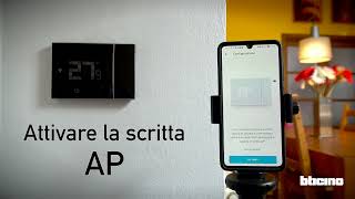 BTicino Smarther 2 with Netatmo  Attivazione scritta AP durante la configurazione  Tutorial [upl. by Scholz762]