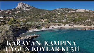 ÇEKME KARAVAN İLE KAMP YAPABİLECEĞİMİZ KOYLARI KEŞİFTEYİZ [upl. by Kihtrak]