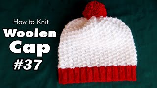 How to Knit a Woolen CapHat For Beginners Step by Step  Topi BunneBunai Tarika  Cap Design 37 [upl. by Itin879]