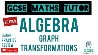 Graph Transformations  Grade 79 Maths Series  GCSE Maths Tutor [upl. by Nomaj]