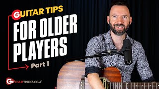 7 MUST KNOW TIPS For Learning Guitar Over 50 [upl. by Aicina]