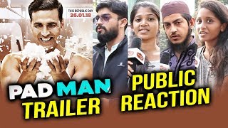 PADMAN Trailer  PUBLIC REACTION  Akshay Kumar Radhika Apte Sonam Kapoor [upl. by Yerd]