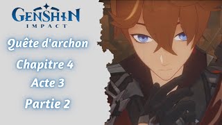 Genshin Impact  Chapitre 4  Acte 3  Vers les étoiles brillant dans les profondeurs  Ep 2 [upl. by Novelia]