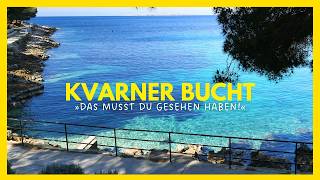 Kroatien 🇭🇷 Die Kvarner Bucht  ein richtiges Urlaubsparadies 🏝️ [upl. by Aisenat]