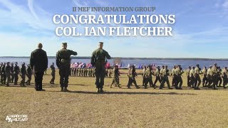 II Marine Expeditionary Force Information Group Change of Command [upl. by Roeser]