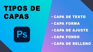 TIPOS DE CAPAS EN PHOTOSHOP [upl. by Ajuna]