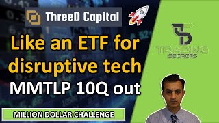 ThreeD Capital like an ETF in disruptive tech Blockchain AI and precious metals MMTLP 10Q is out [upl. by Vasileior]