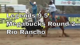 Legends 95 Megabucks Team Roping Round 2 Wickenburg AZ March 11 [upl. by Sulrac807]