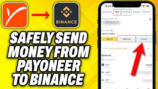 How To Safely Send Money From Payoneer To Binance 2024 [upl. by Trudi]