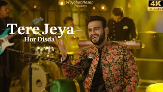 Tere Jeya Hor Disda  Official Music Video  Wajahat Hasan  Cover [upl. by Kali]