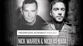 Nick Warren amp Nicolas Rada Progressive Astronaut Podcast 042 [upl. by Alien16]