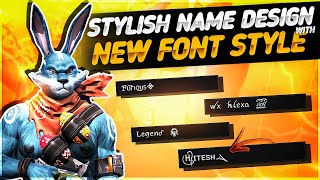 Free Fire Stylish Name Design With New Fancy Text Font Style  Free Fire New Name Style [upl. by Circosta968]