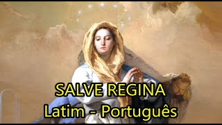 Salve Regina Salve Rainha  LEGENDADO PTBR [upl. by Retseh]