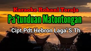 Karaoke Patunduan matontonganCiptPdt Hebron Laga STh [upl. by Ainnat10]