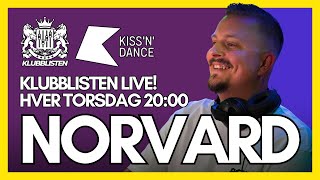 Klubblisten Live x KISS N DANCE  Norvard [upl. by Domella]