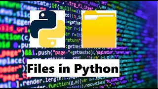 Files in Python Tutorial [upl. by Thurmond]