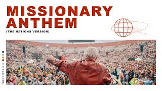 Missionary Anthem  The Nations Version  YWAM Kona Music Official Audio Video [upl. by Hershell]