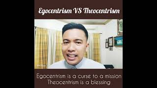 Egocentrism VS Theocentrism [upl. by Fitts]