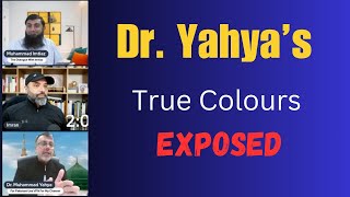 Dr Yahya’s True Colours Exposed [upl. by Lupee35]