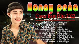 Nonoy Peña Cover Songs Compilation 2022  Nonoy grestest hits full album 2021 [upl. by Einaffit]