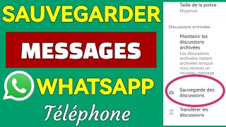 Comment sauvegarder les messages whatsapp [upl. by Emmer363]