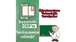 KAZANIM CEPTE  ÖGRETMENLERE TEKNOLOJİK TAVSİYELER B2 [upl. by Yesllek328]