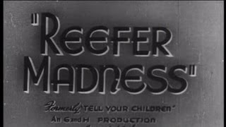 Reefer Madness 1936 [upl. by Nhguavad]