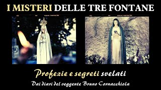 Profezie e segreti svelati i quotmisteriquot delle Tre Fontane [upl. by Anaic]