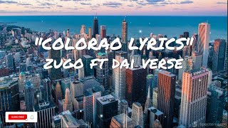 Zugo Colorado Lyrics [upl. by Kessiah]