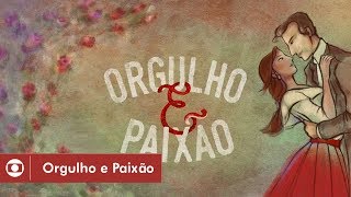 Orgulho e Paixão confira a abertura da novela [upl. by Hillard]