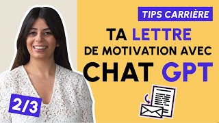 Rédiger sa lettre de motivation avec Chat GPT [upl. by Otrebile]