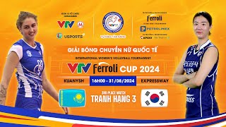 LIVE Expressway Hàn Quốc  Kuanysh Kazakhstan  Trực tiếp VTV Ferroli Cup 2024 [upl. by Yorke22]