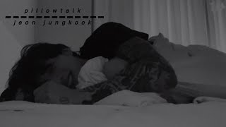 Pillowtalk  Jungkook  FMV [upl. by Chemesh917]